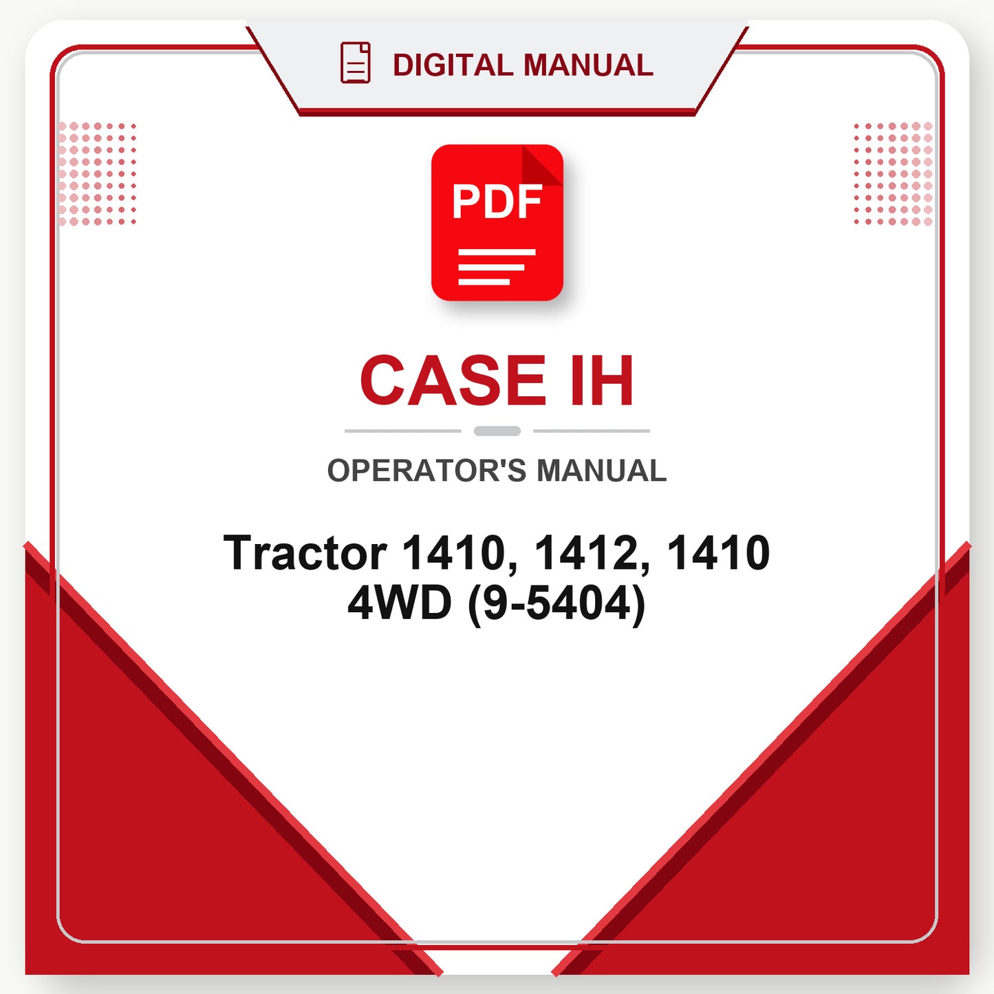 Case IH Tractor 1410, 1412, 1410 4WD Operator's Manual (9-5404)