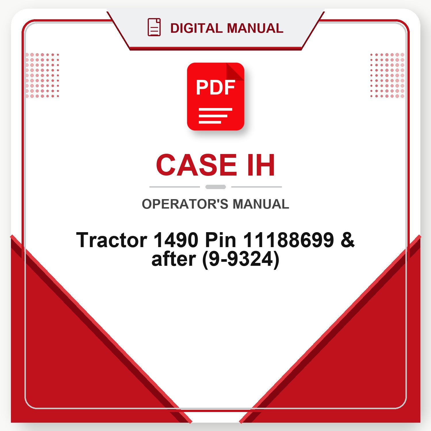 Case IH Tractor 1490 Pin 11188699 & after Operator's Manual (9-9324)