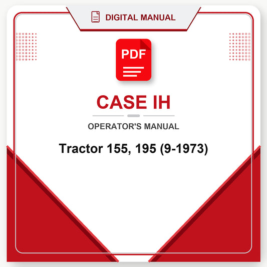 Case IH Tractor 155, 195 Operator's Manual (9-1973)