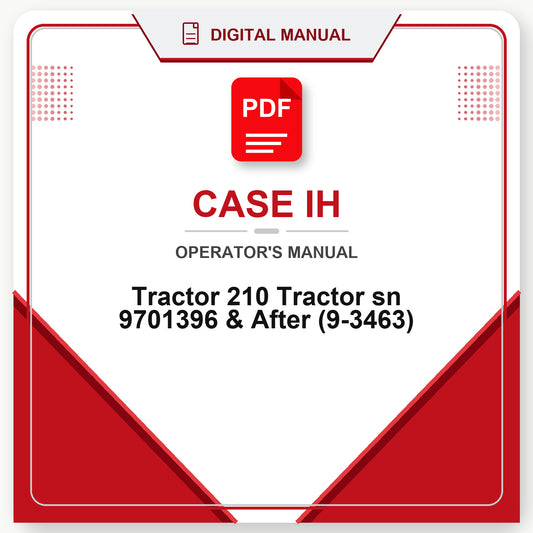 Case IH Tractor 210 Tractor sn 9701396 & After Operator's Manual (9-3463)