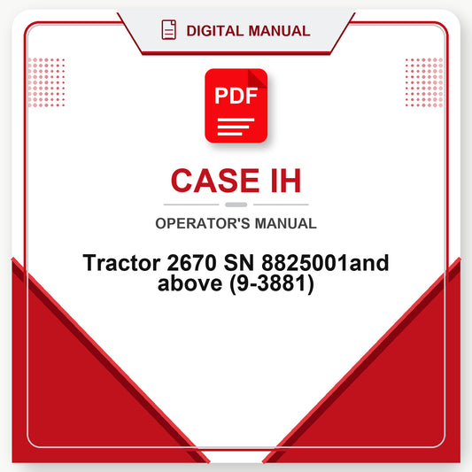 Case IH Tractor 2670 SN 8825001and above Operator's Manual (9-3881)