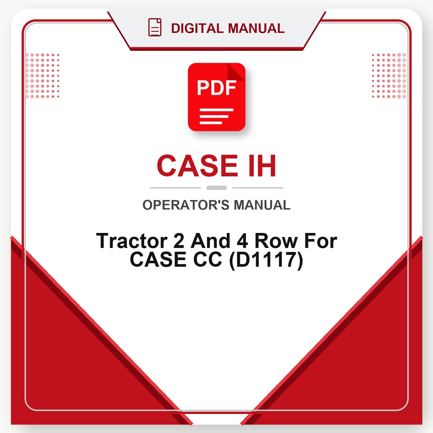 Case IH Tractor 2 And 4 Row For CASE CC Operator's Manual (D1117)
