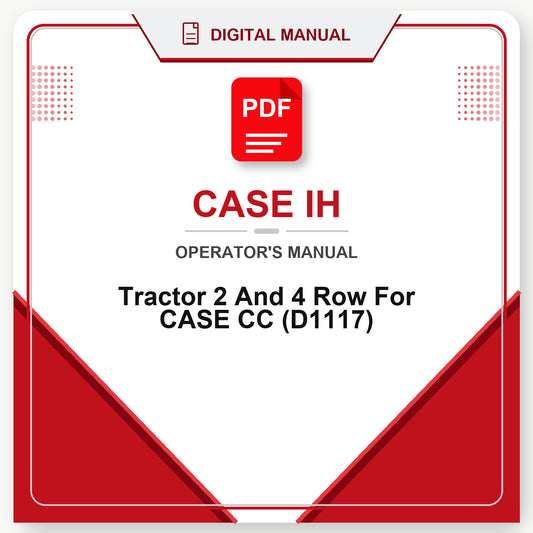 Case IH Tractor 2 And 4 Row For CASE CC Operator's Manual (D1117)