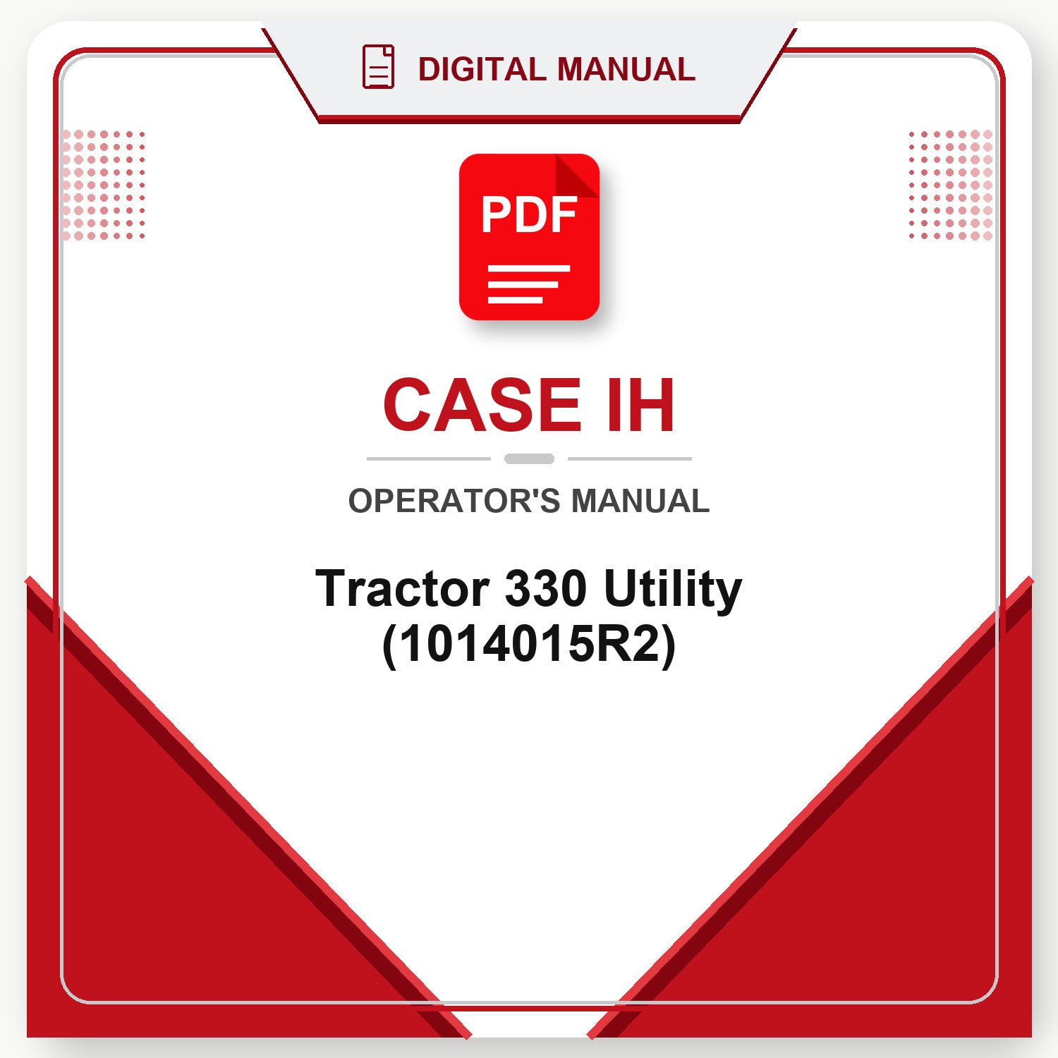 Case IH Tractor 330 Utility Operator's Manual (1014015R2)