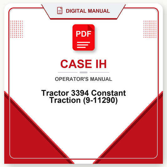 Case IH Tractor 3394 Constant Traction Operator's Manual (9-11290)