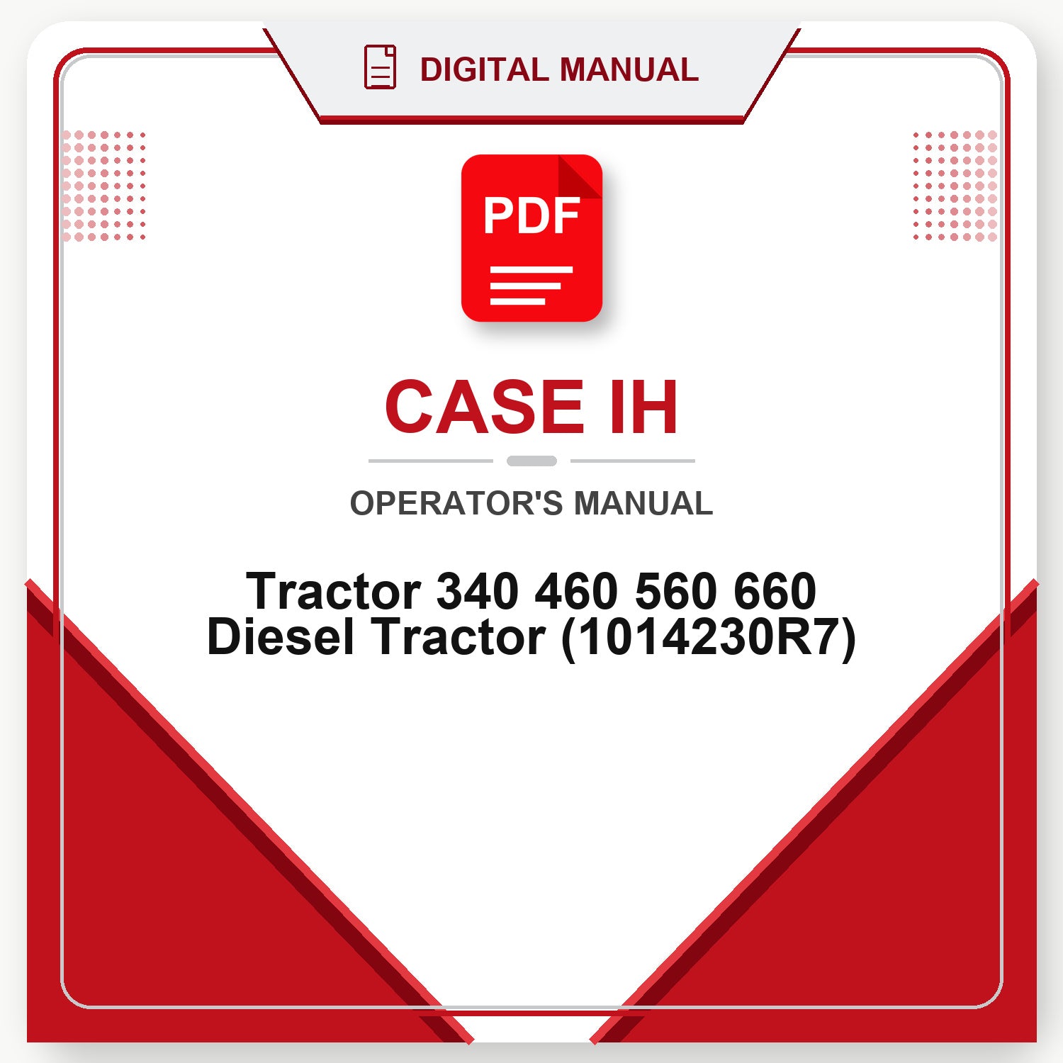 Case IH Tractor 340 460 560 660 Diesel Tractor Operator's Manual (1014230R7)