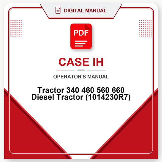 Case IH Tractor 340 460 560 660 Diesel Tractor Operator's Manual (1014230R7)