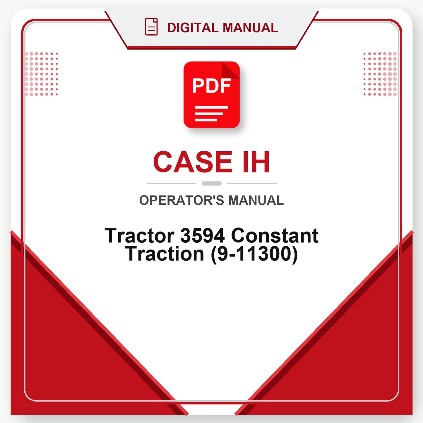 Case IH Tractor 3594 Constant Traction Operator's Manual (9-11300)