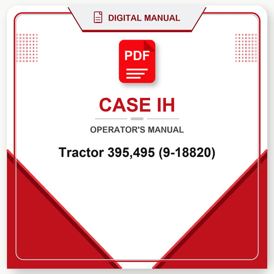 Case IH Tractor 395,495 Operator's Manual (9-18820)