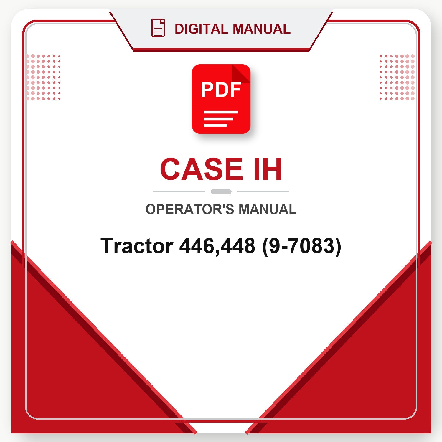 Case IH Tractor 446,448 Operator's Manual (9-7083)