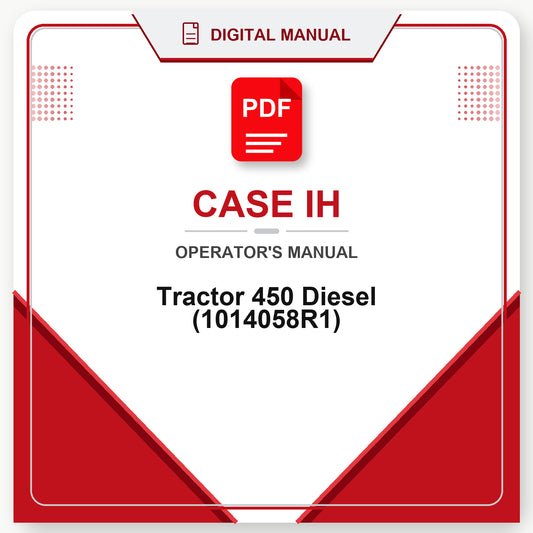 Case IH Tractor 450 Diesel Operator's Manual (1014058R1)