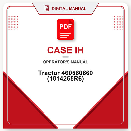 Case IH Tractor 460560660 Operator's Manual (1014255R6)