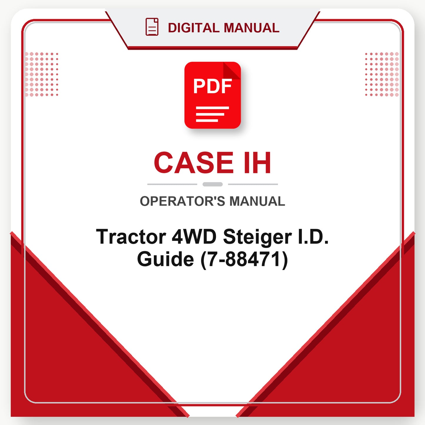 Case IH Tractor 4WD Steiger I.D. Guide Operator's Manual (7-88471)