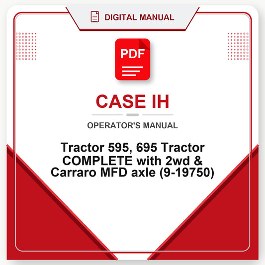 Case IH Tractor 595 , 695 Tractor COMPLETE with 2wd & Carraro MFD axle Operator's Manual (9-19750)