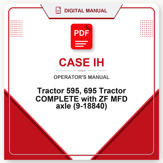 Case IH Tractor 595 , 695 Tractor COMPLETE with ZF MFD axle Operator's Manual (9-18840)