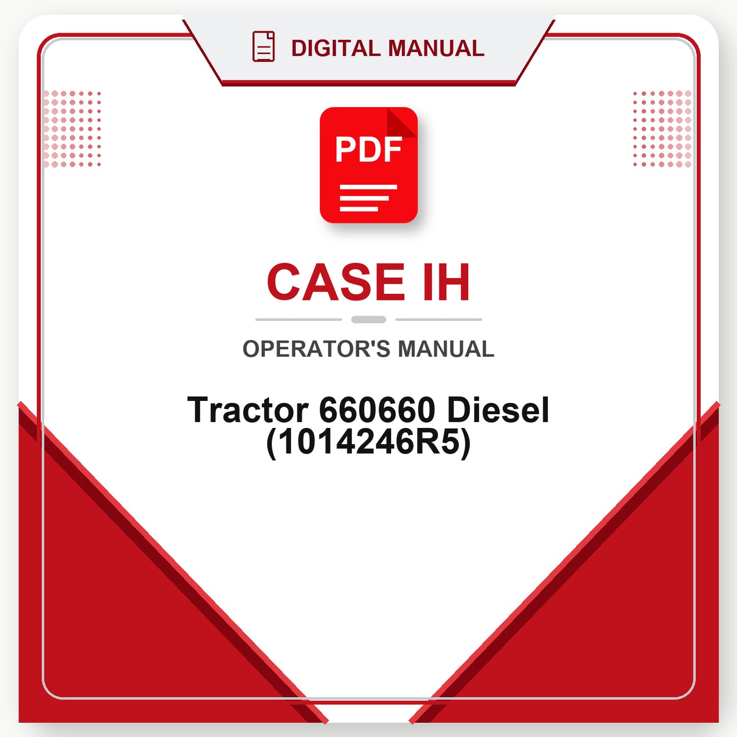 Case IH Tractor 660660 Diesel Operator's Manual (1014246R5)