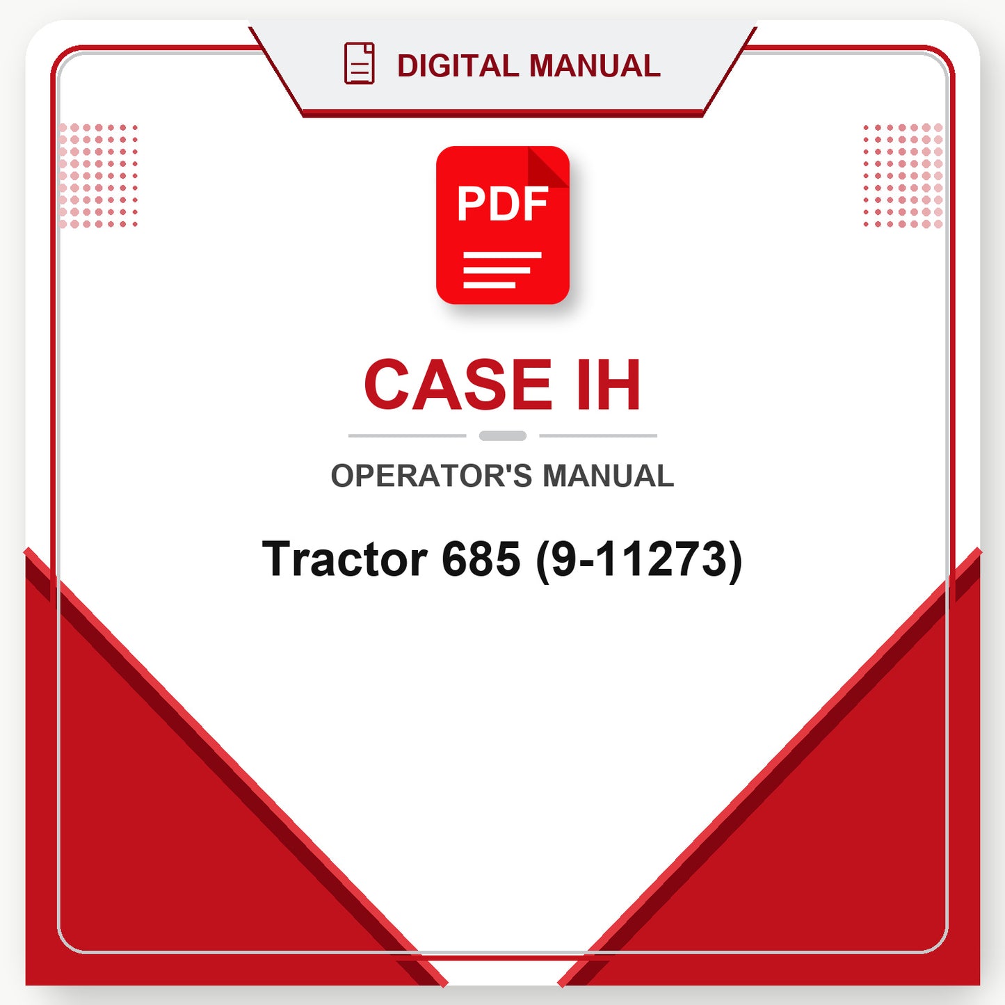 Case IH Tractor 685 Operator's Manual (9-11273)