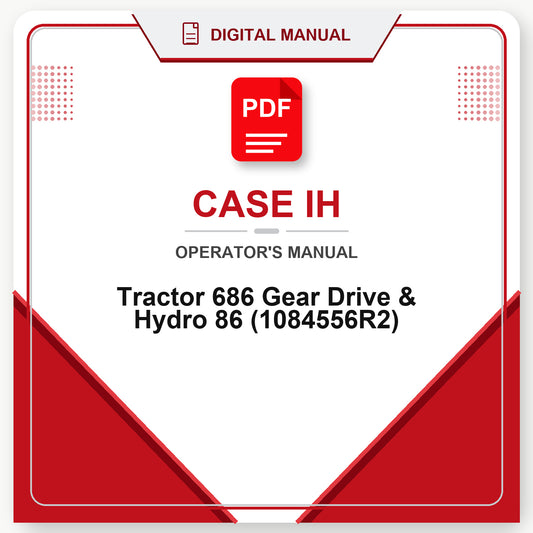 Case IH Tractor 686 Gear Drive & Hydro 86 Operator's Manual (1084556R2)