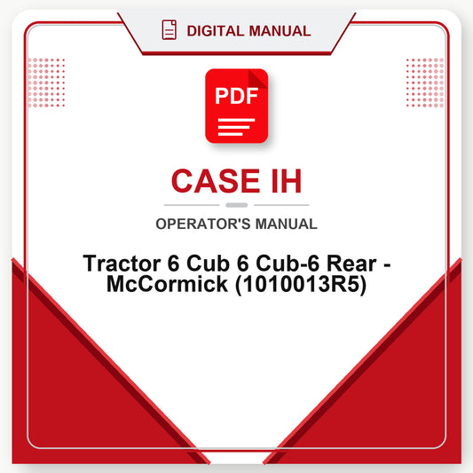 Case IH Tractor 6 Cub 6 Cub-6 Rear - McCormick Operator's Manual (1010013R5)