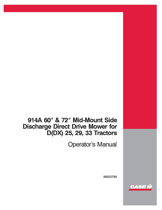 Case IH Tractor 914A 60` 72` Mid Mt Side Dis. Dir Drive for D DX Operator's Manual (86620799)