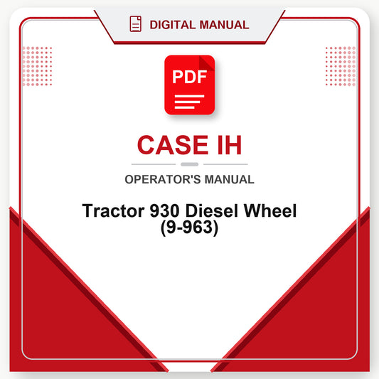 Case IH Tractor 930 Diesel Wheel Operator's Manual (9-963)