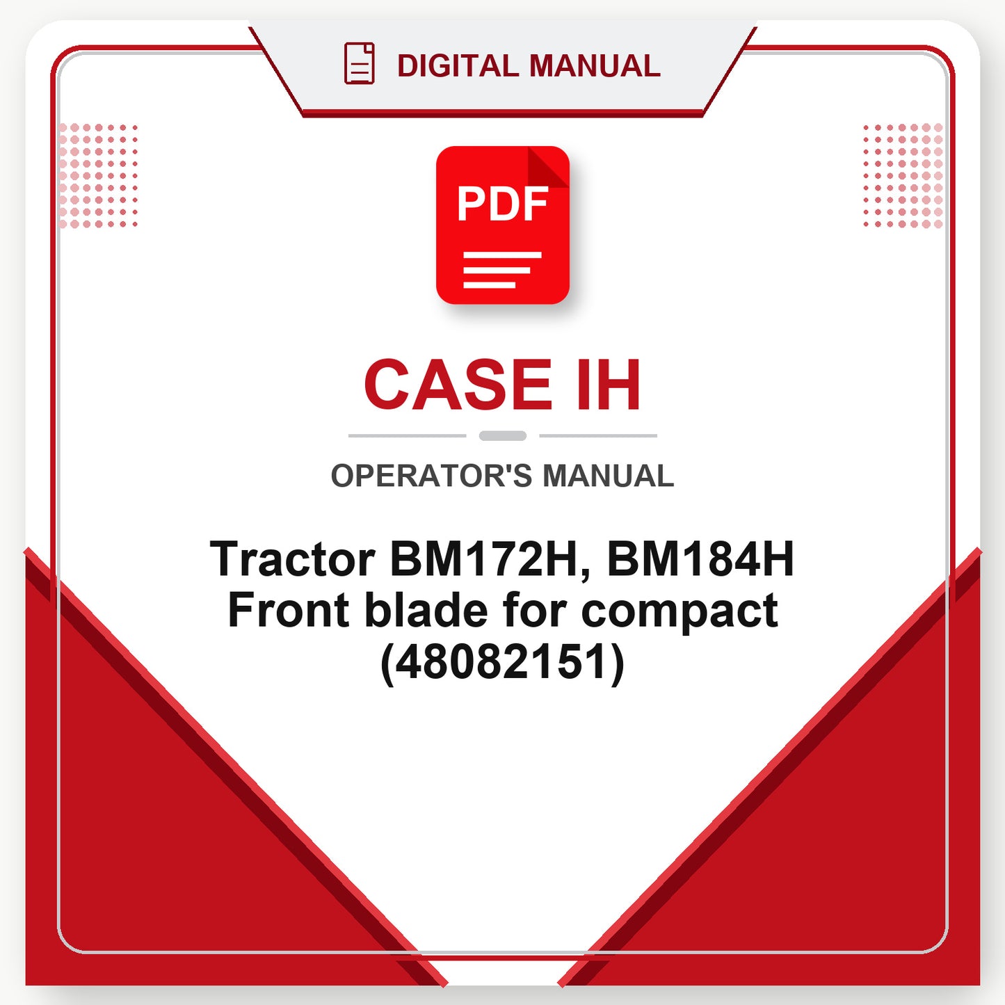Case IH Tractor BM172H, BM184H Front blade for compact Operator's Manual (48082151)