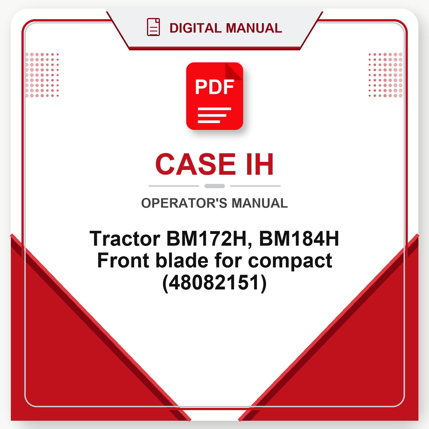 Case IH Tractor BM172H, BM184H Front blade for compact Operator's Manual (48082151)