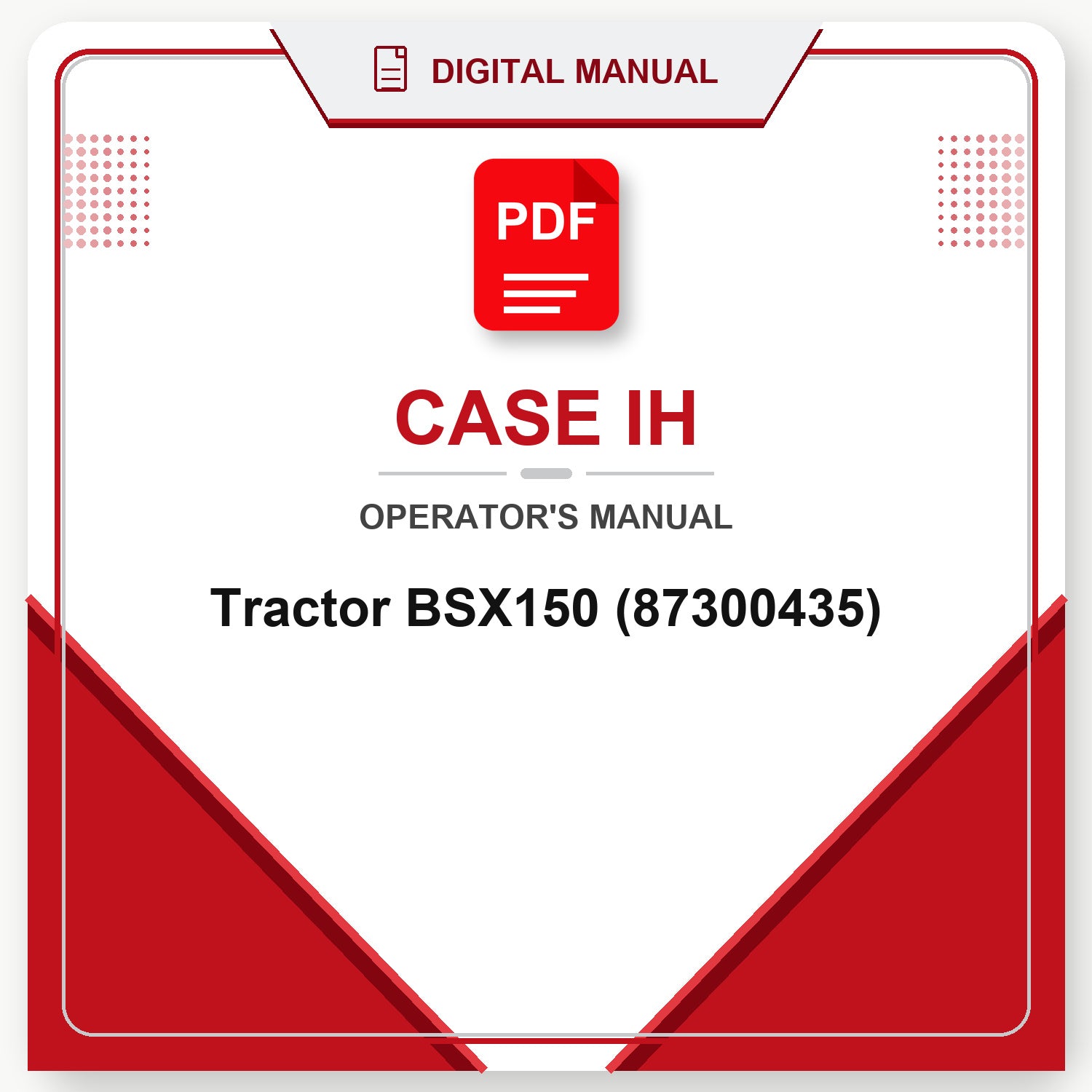 Case IH Tractor BSX150 Operator's Manual (87300435)
