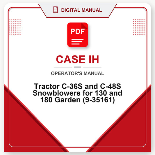 Case IH Tractor C-36S and C-48S Snowblowers for 130 and 180 Garden Operator's Manual (9-35161)