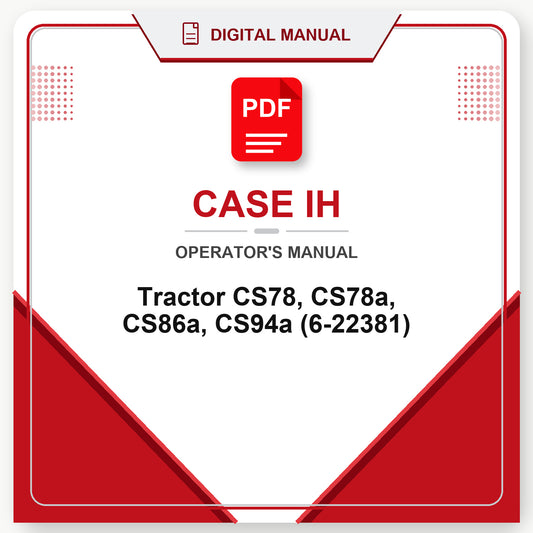 Case IH Tractor CS78, CS78a, CS86a, CS94a Operator's Manual (6-22381)