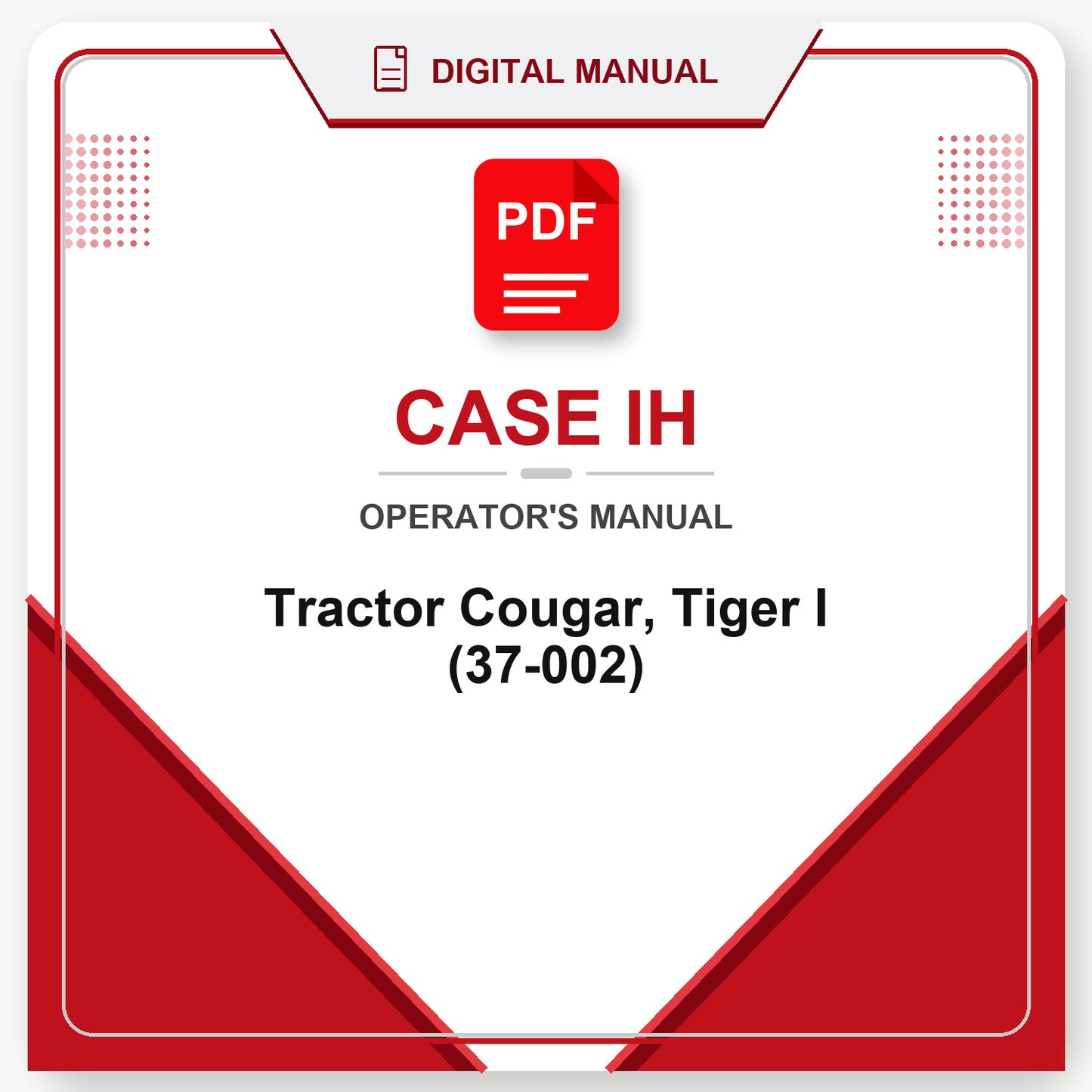 Case IH Tractor Cougar, Tiger I Operator's Manual (37-002)