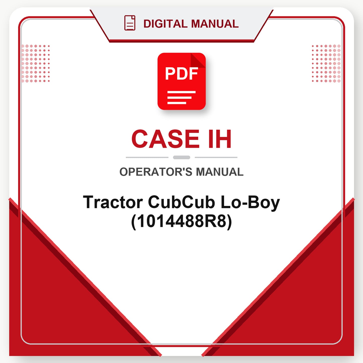 Case IH Tractor CubCub Lo-Boy Operator's Manual (1014488R8)