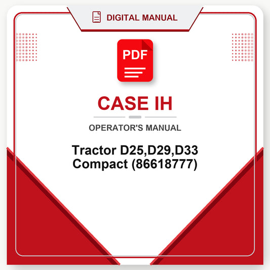 Case IH Tractor D25,D29,D33 Compact Operator's Manual (86618777)