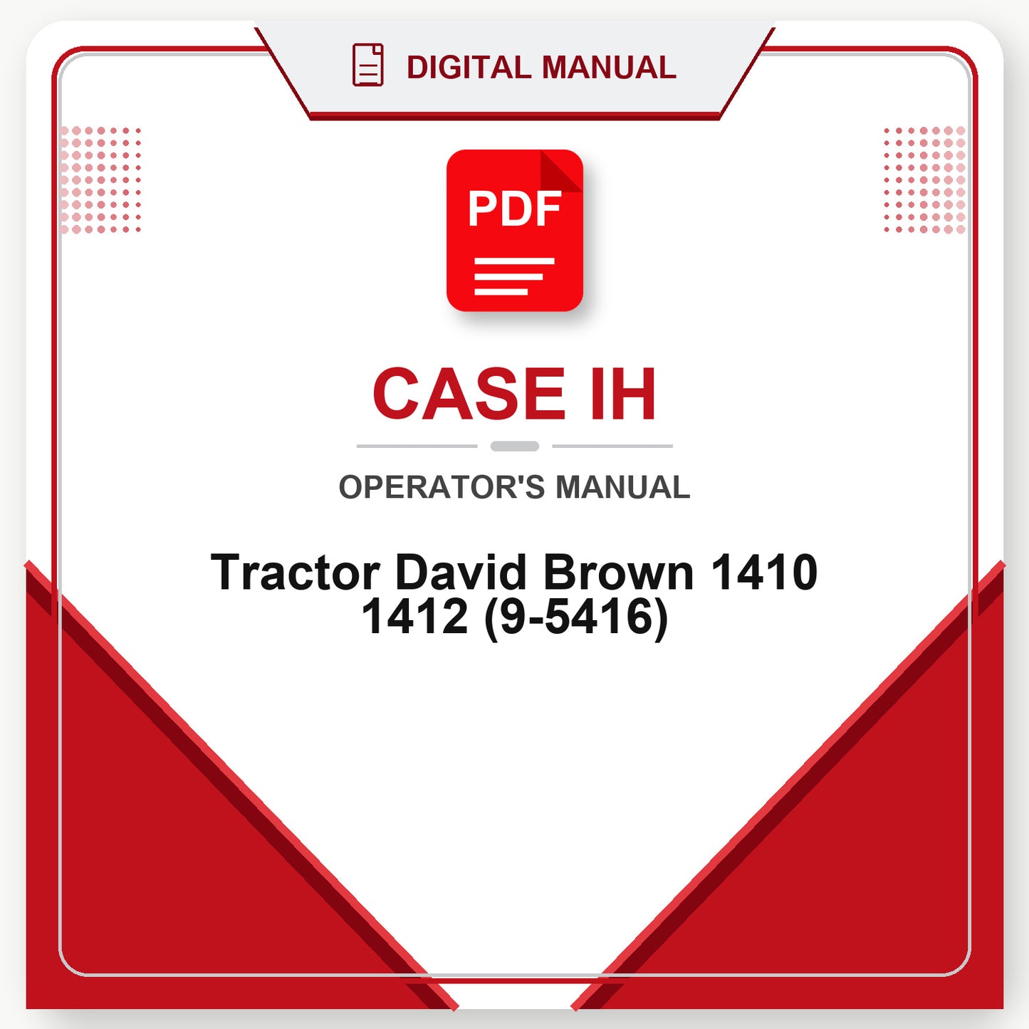 Case IH Tractor David Brown 1410 1412 Operator's Manual (9-5416)