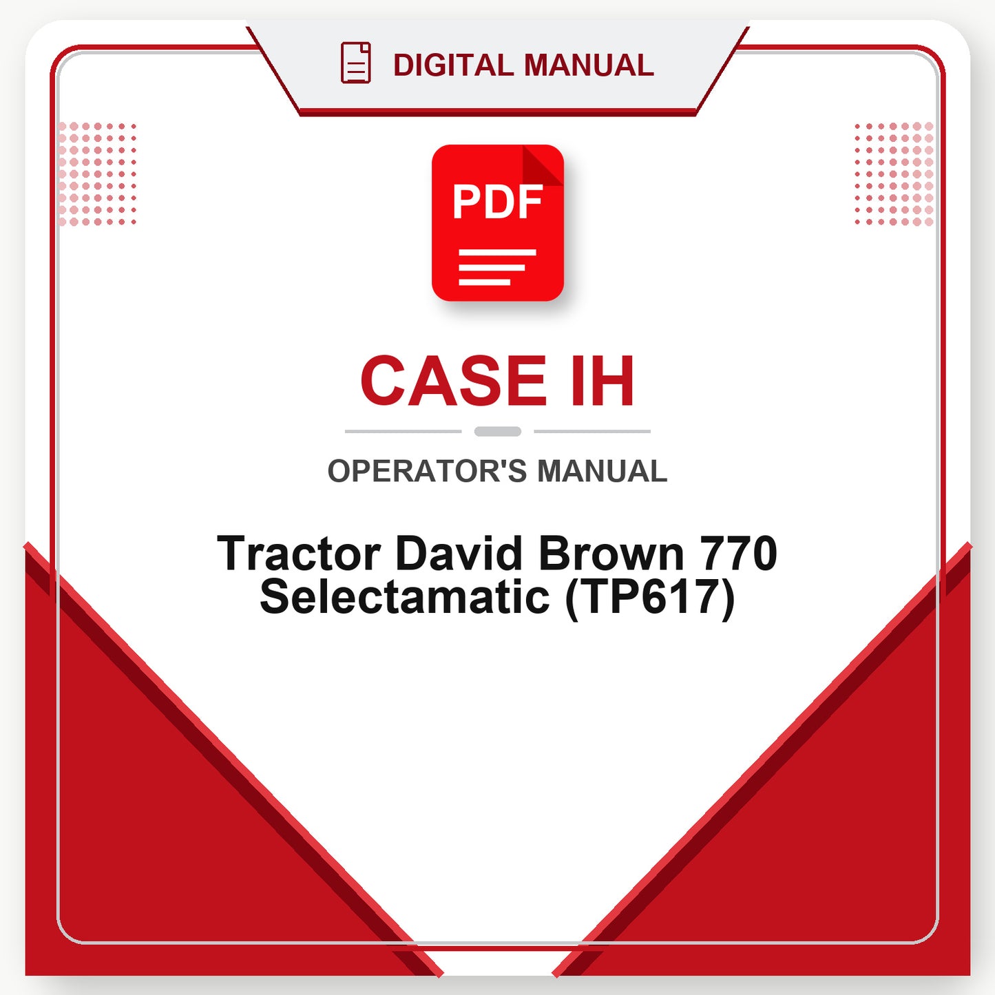 Case IH Tractor David Brown 770 Selectamatic Operator's Manual (TP617)