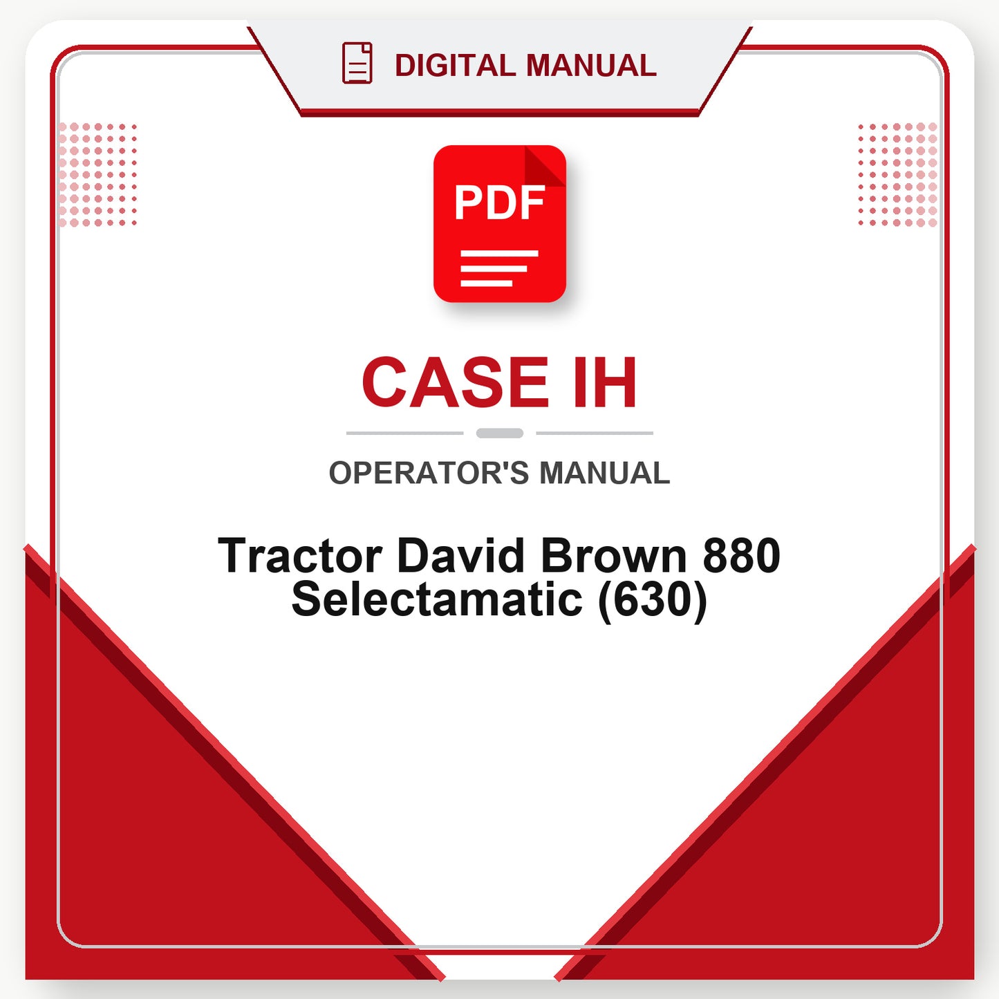 Case IH Tractor David Brown 880 Selectamatic Operator's Manual (630)