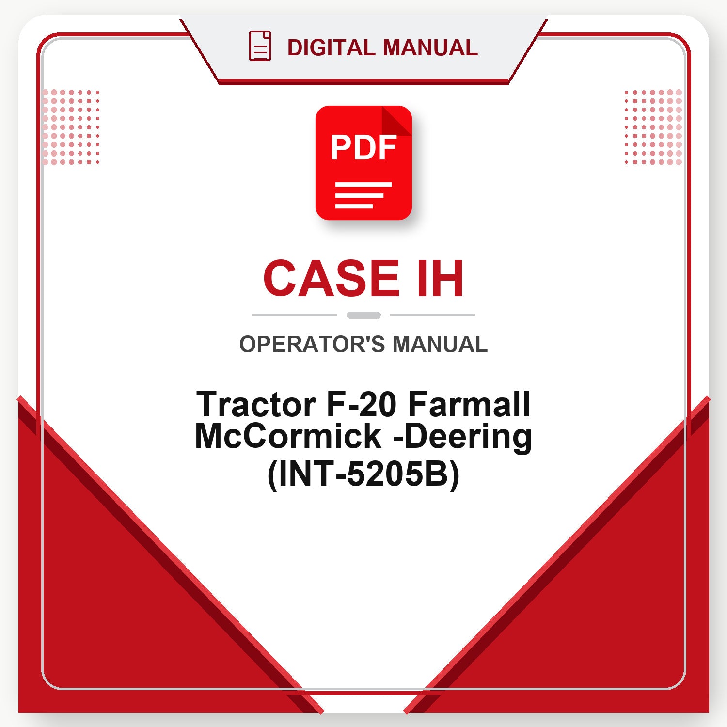 Case IH Tractor F-20 Farmall McCormick -Deering Operator's Manual (INT-5205B)