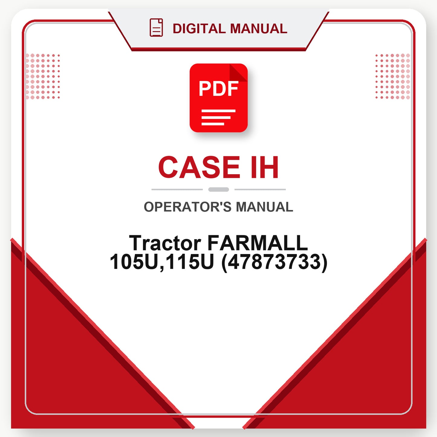 Case IH Tractor FARMALL 105U,115U Operator's Manual (47873733)