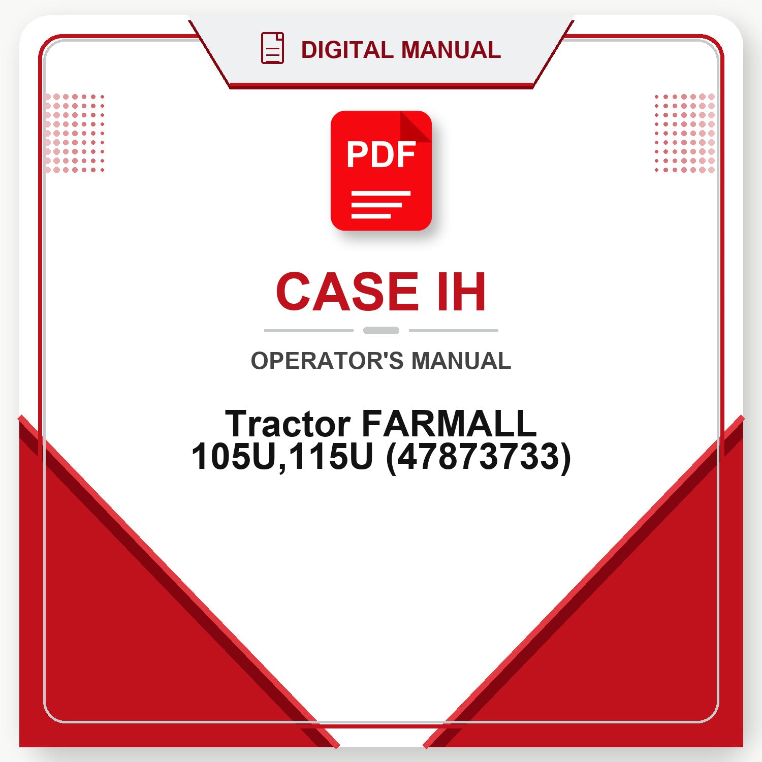 Case IH Tractor FARMALL 105U,115U Operator's Manual (47873733)