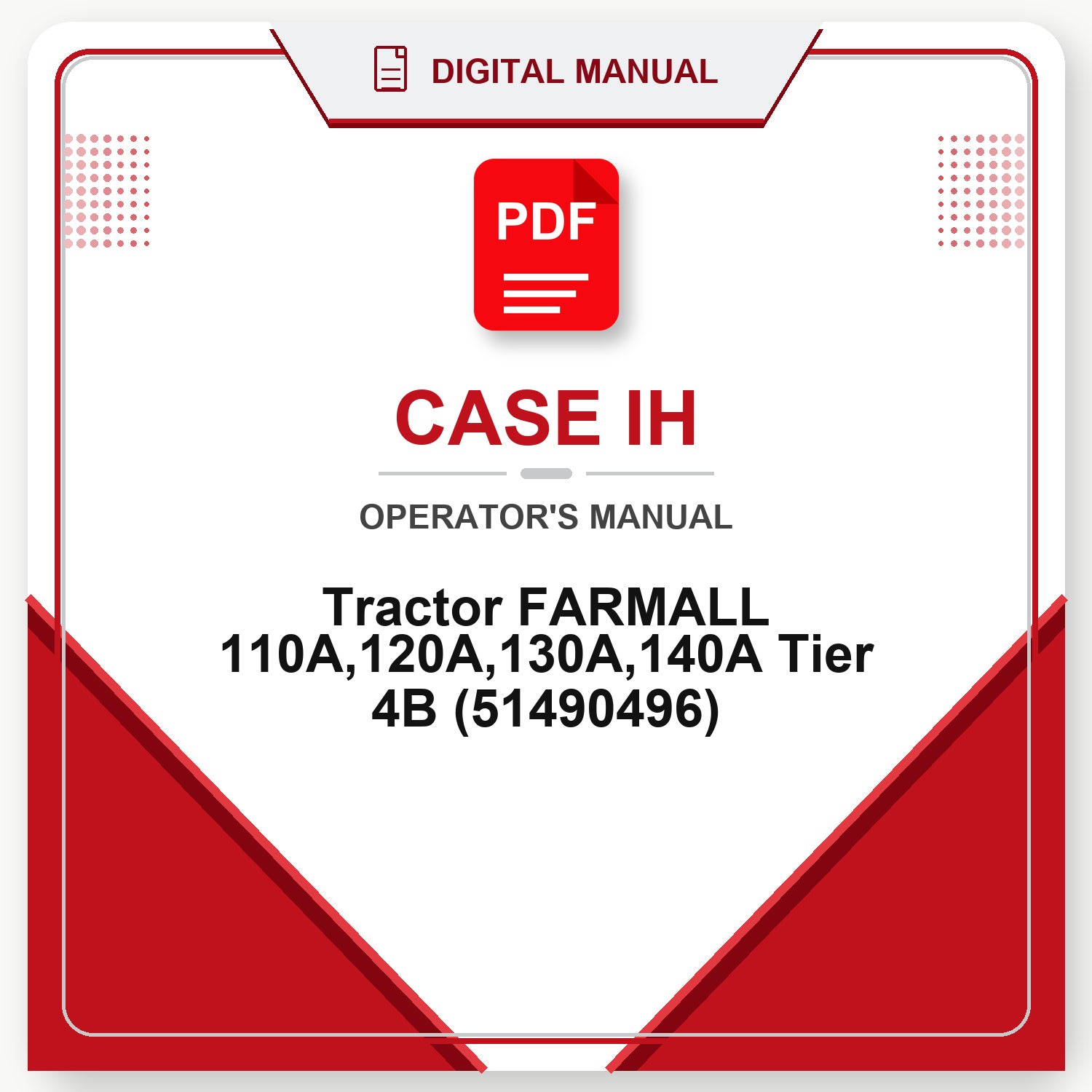 Case IH Tractor FARMALL 110A,120A,130A,140A Tier 4B Operator's Manual (51490496)