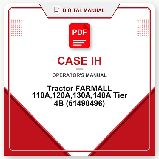 Case IH Tractor FARMALL 110A,120A,130A,140A Tier 4B Operator's Manual (51490496)