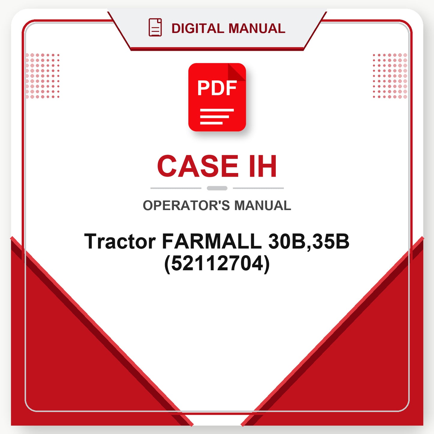 Case IH Tractor FARMALL 30B,35B Operator's Manual (52112704)