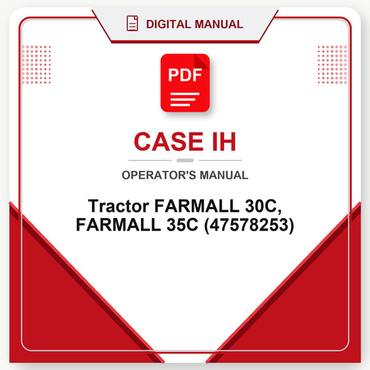 Case IH Tractor FARMALL 30C, FARMALL 35C Operator's Manual (47578253)