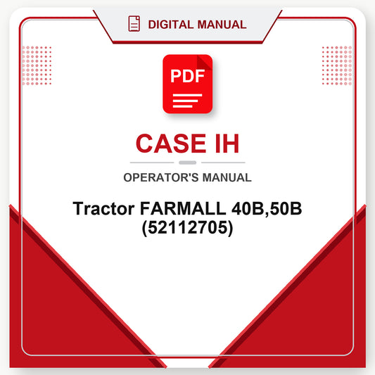 Case IH Tractor FARMALL 40B,50B Operator's Manual (52112705)