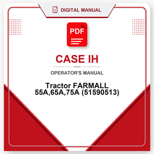 Case IH Tractor FARMALL 55A,65A,75A Operator's Manual (51590513)