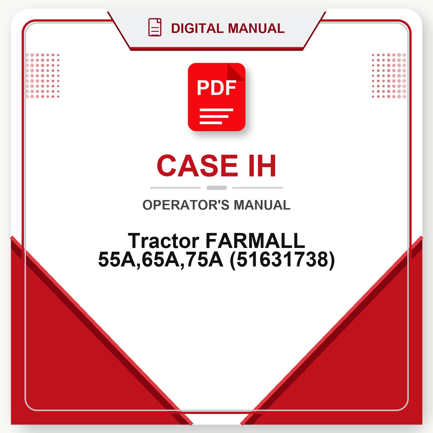 Case IH Tractor FARMALL 55A,65A,75A Operator's Manual (51631738)