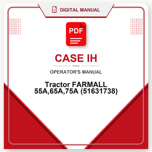 Case IH Tractor FARMALL 55A,65A,75A Operator's Manual (51631738)