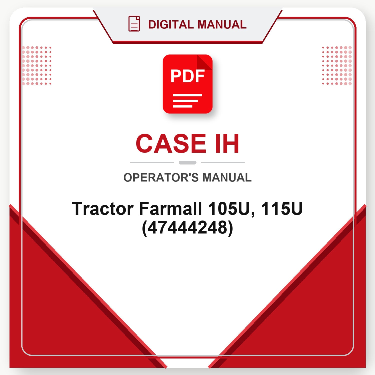 Case IH Tractor Farmall 105U, 115U Operator's Manual (47444248)