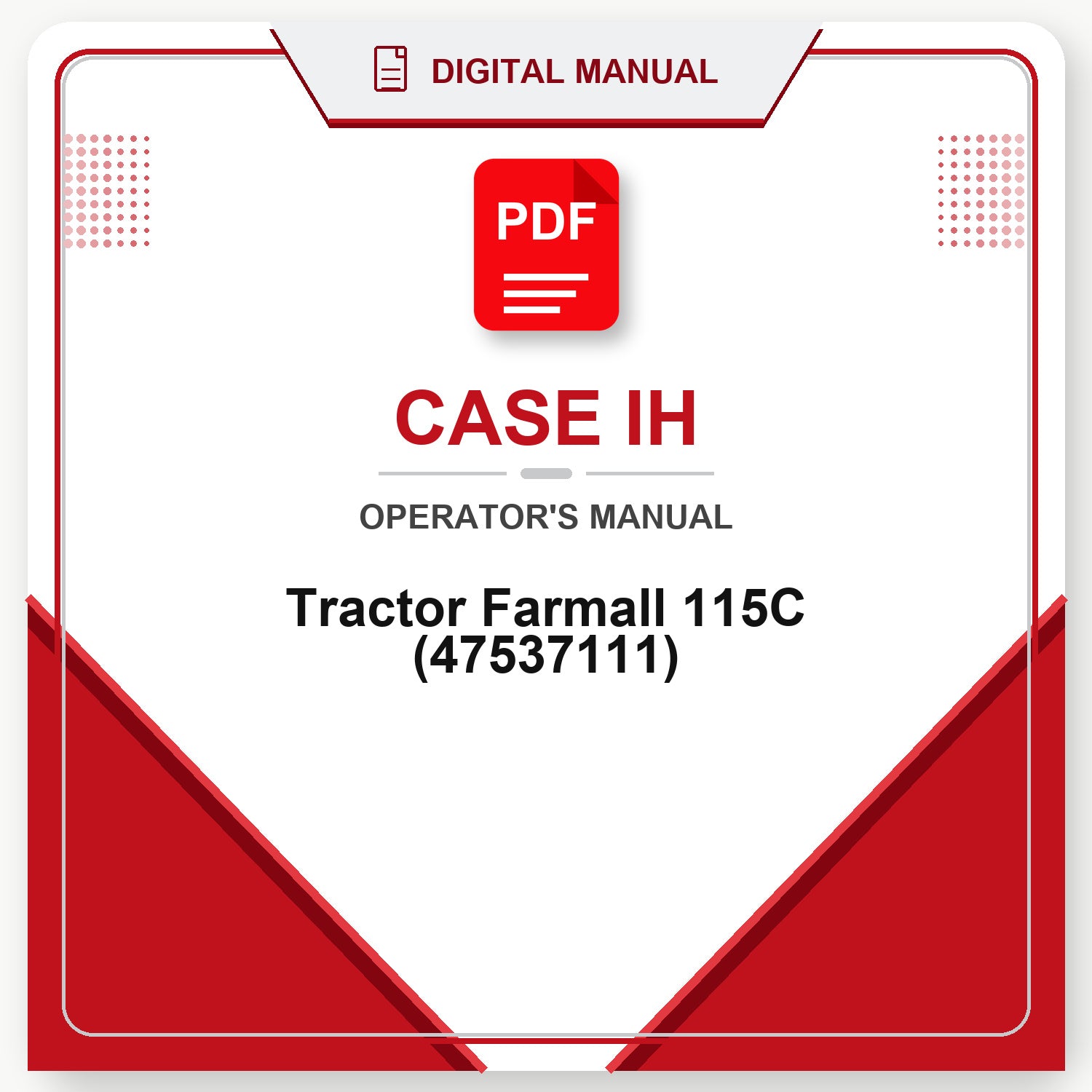 Case IH Tractor Farmall 115C Operator's Manual (47537111)