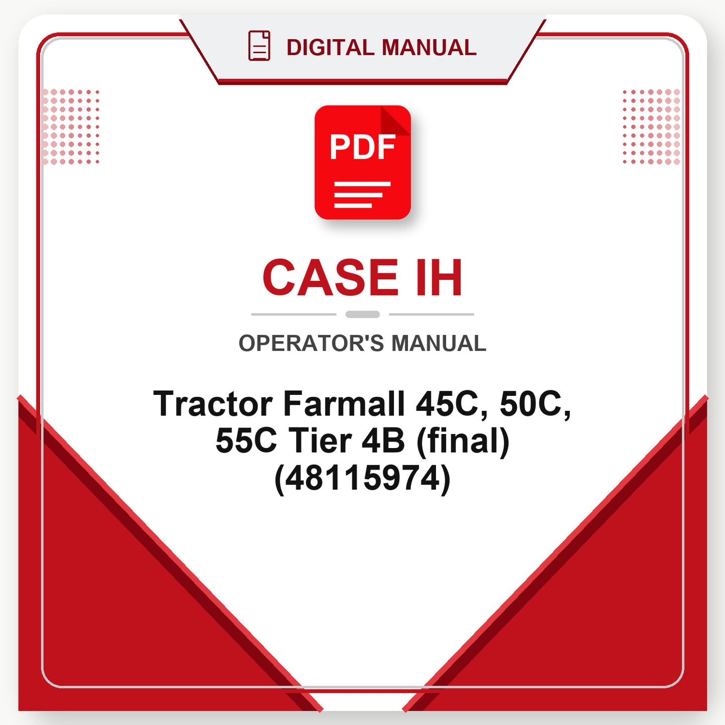 Case IH Tractor Farmall 45C, 50C, 55C Tier 4B (final) Operator's Manual (48115974)